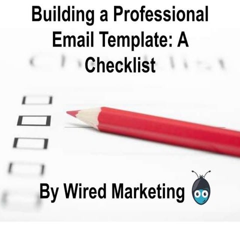 Building a Professional Email Template: A Checklist