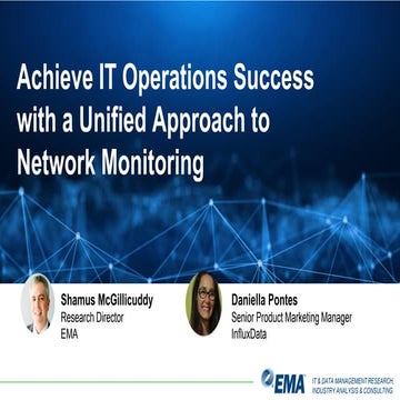 Achieve IT Operations Success with a Unified Approach to Network Monitoring