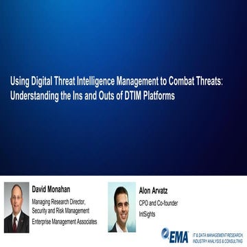 Using Digital Threat Intelligence Management (DTIM) to Combat Threats