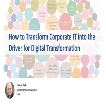 How to Transform Corporate IT into the Driver for Digital Transformation