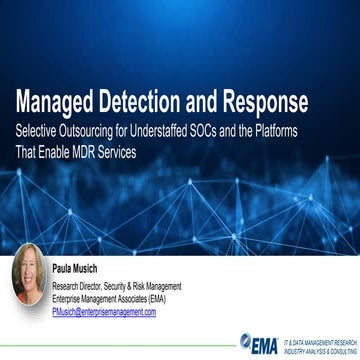 Managed Detection and Response: Selective Outsourcing for Understaffed SOCs a...