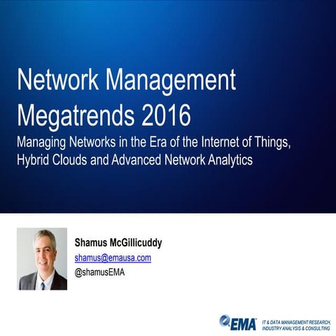 Network Management Megatrends 2016: Hybrid Cloud, Network Analytics and the I...