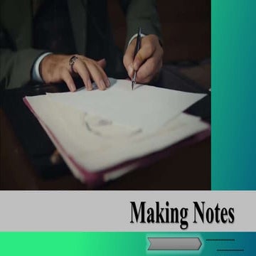 Making notes (short presentation) | PPTX