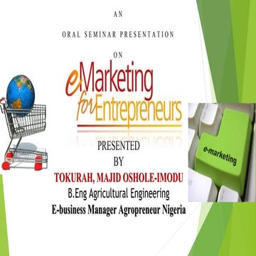 E-MARKETING FOR AGRICULTURAL ENTREPRENEURS