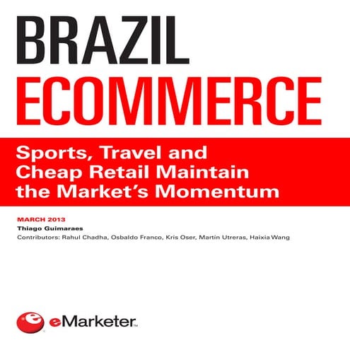 E marketer brazil_ecommerce-sports_travel_and_cheap_retail_maintain_the_marke...