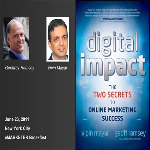 eMarketer breakfast - Digital Impact: Two Secrets to Online Marketing Success
