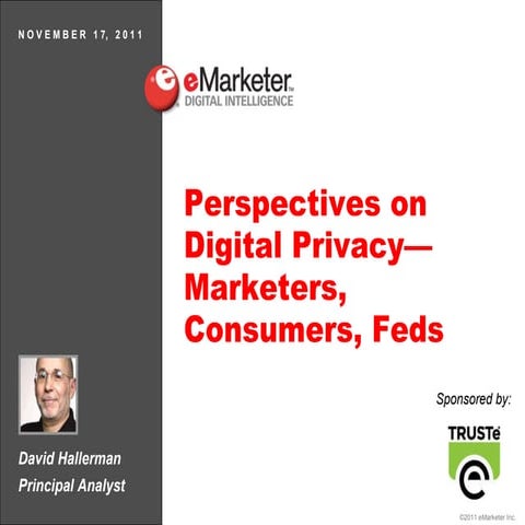 eMarketer Webinar: Perspectives on Digital Privacy—Marketers, Consumers, Feds