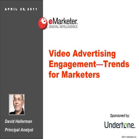 eMarketer Webinar: Video Advertising Engagement—Trends for Marketers
