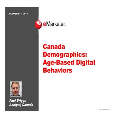 eMarketer Webinar: Demographics in Canada—Age-based Digital Behaviors