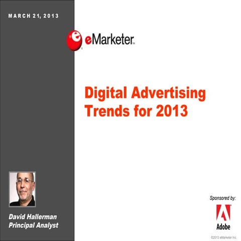 eMarketer Webinar: Digital Advertising Trends for 2013