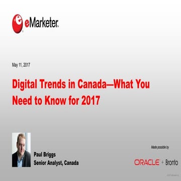 eMarketer Webinar: Digital Trends in Canada—What You Need to Know for 2017