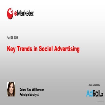 eMarketer Webinar: Key Trends in Social Advertising