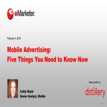 eMarketer Webinar: Mobile Advertising—Five Things You Need to Know Now