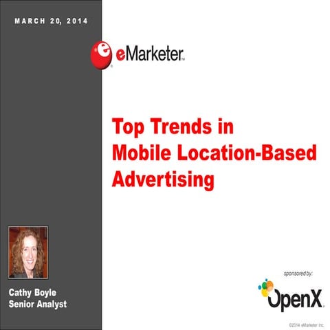 eMarketer Webinar: Top Trends in Mobile Location-Based Advertising