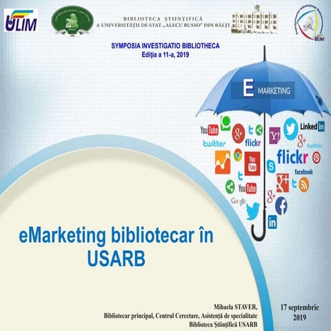 Mihaela STAVER. eMarketing bibliotecar în USARB.