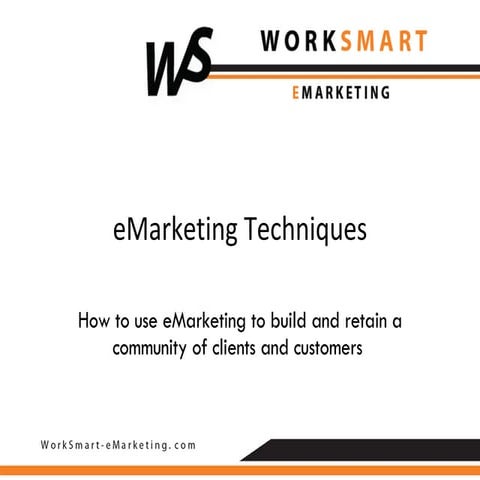 EMarketing Techniques Conference_Emarketing at the Speed of Light   Worksmart...