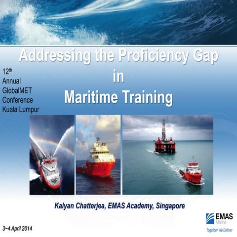Addressing the Proficiency Gap in Maritime Training