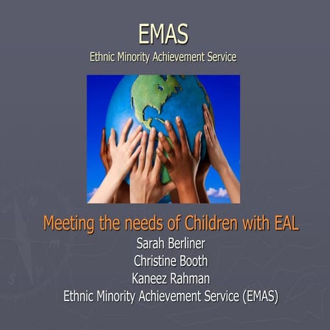 Meeting the needs of children with EAL