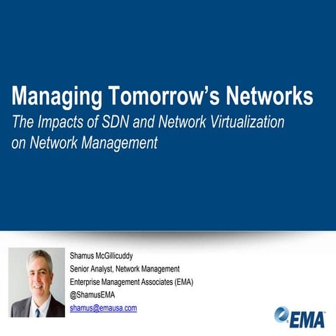 Managing Tomorrow’s Networks: The Impacts of SDN and Network Virtualization o...
