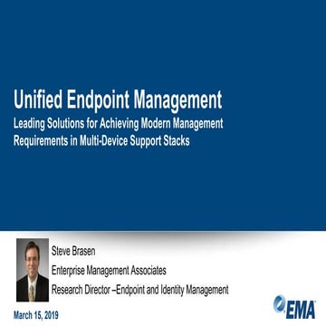 Unified Endpoint Management: Leading Solutions for Achieving Modern Managemen...