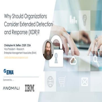 Why Should Organizations Consider Extended Detection and Response (XDR)?