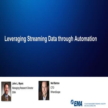Leveraging Streaming Data through Automation