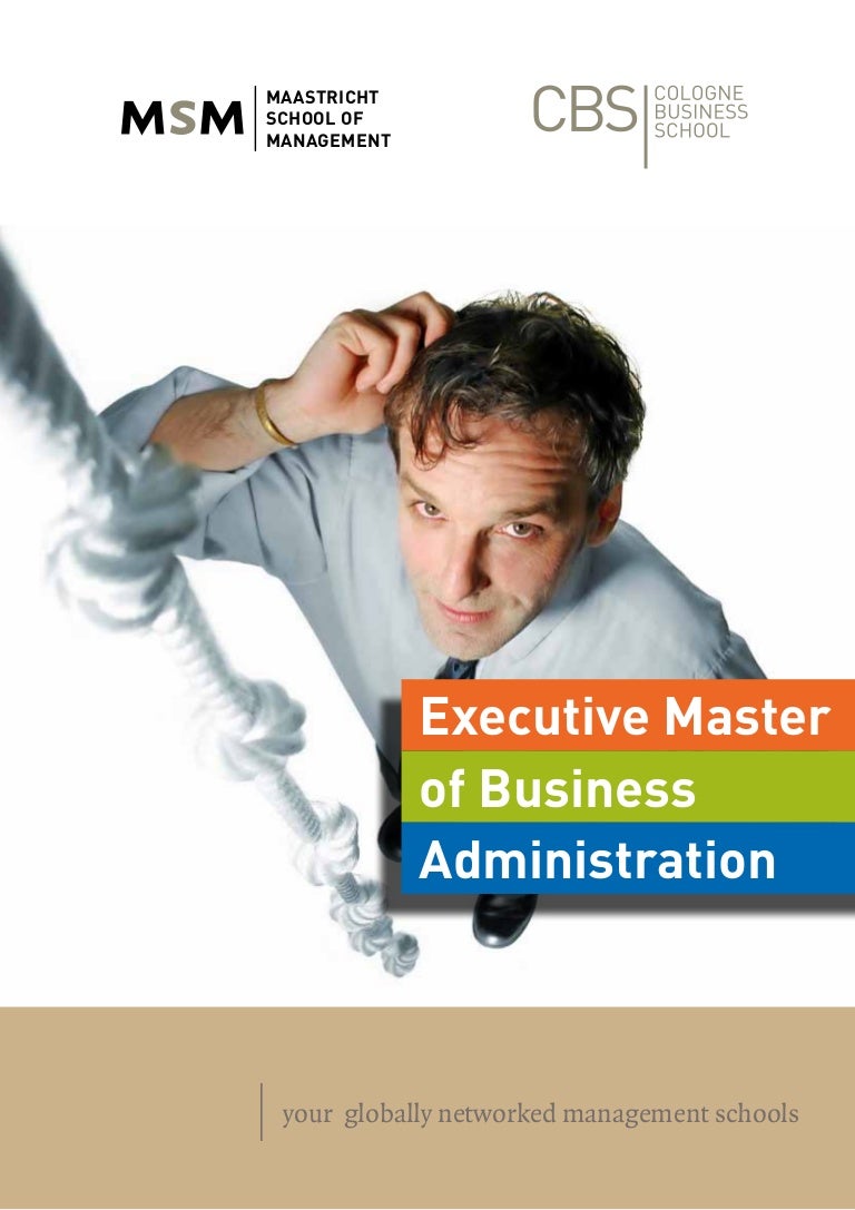 Brochure Executive Master Of Business Administration Emba Maastrich