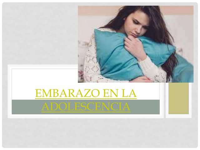 Embarazo en la adolescencia | PPT