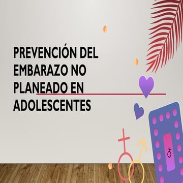 EMBARAZO NO PLANEADO EN LA ADOLESCENTE..pptx