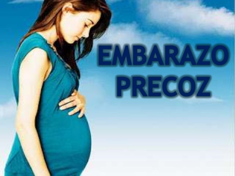 Embarazo precoz
