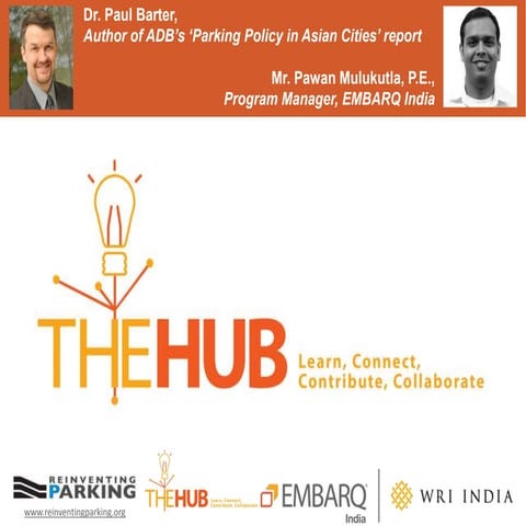 Parking and Transit Oriented Developments (TODs) by Dr. Paul Barter & Mr. Paw...