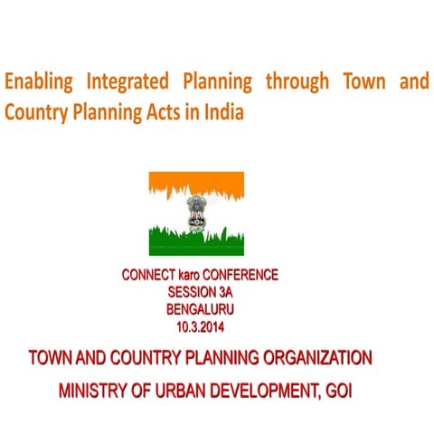 Enabling Integrated Planning through Town & Country Planning Act in India