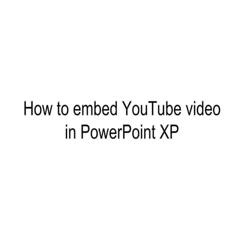 Embed Video In Powerpoint XP