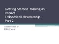 Embedded Librarianship...Getting Started