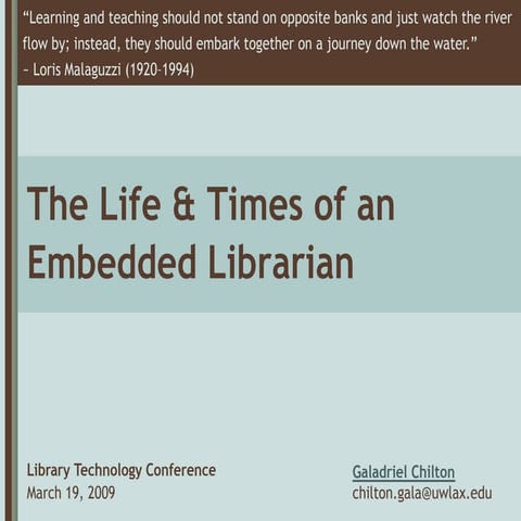 The Life & Times of an Embedded Librarian