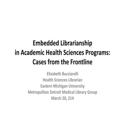 Embedded librarianship in academic health sciences programs cases from the fr...