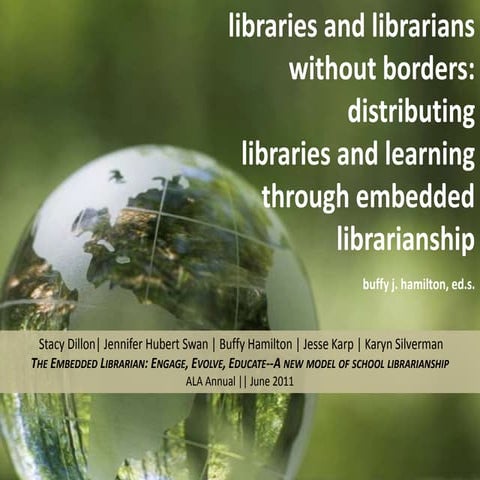 Libraries and Librarians Without Borders:  Distributing  Libraries and learni...