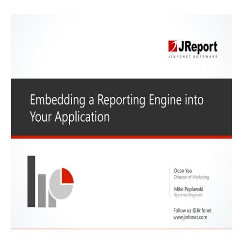 Embedding a Reporting Engine into Your Application