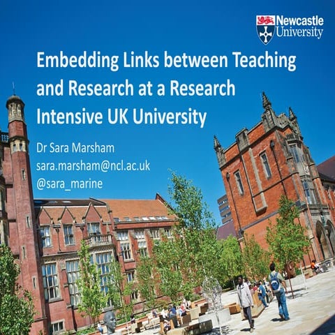 Embedding links between teaching and research at a research intensive UK univ...