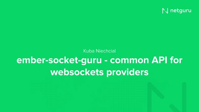 ember-socket-guru - common api for websockets providers