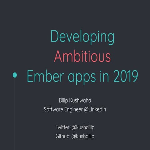 Ember development in 2019 