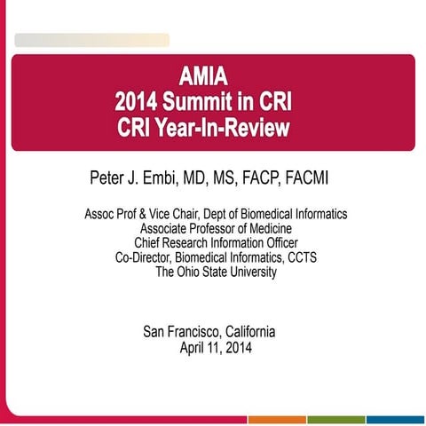 Clinical Research Informatics (CRI) Year-in-Review 2014