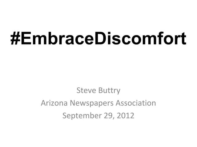 Embrace Discomfort