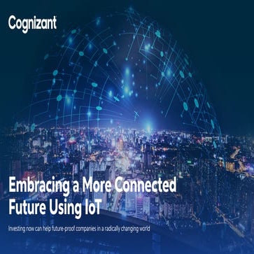 Embracing a More Connected Future Using IoT