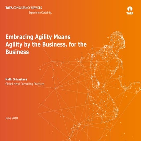 Embracing Agility Means Agility by the Business, for the Business