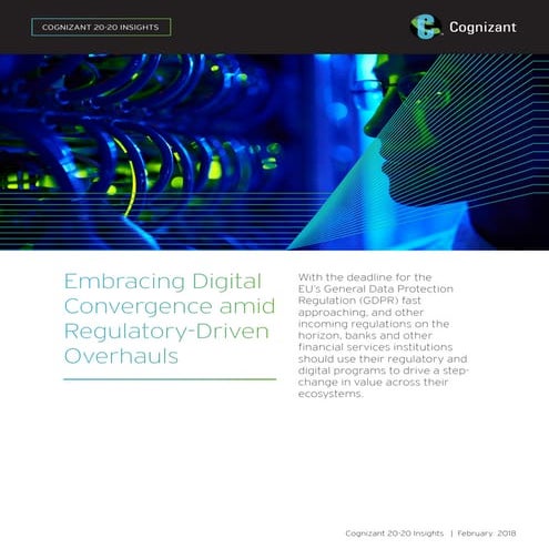 Embracing Digital Convergence amid Regulatory-Driven Overhauls
