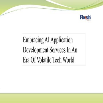 Embracing AI Application Development Services In An Era Of Volatile ...