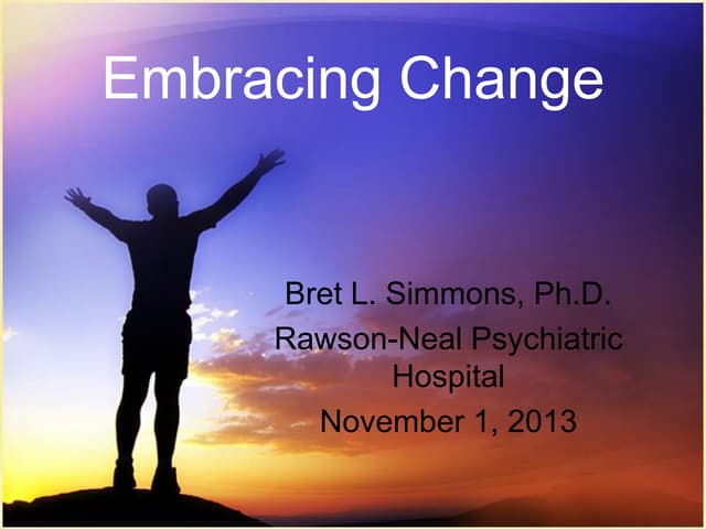 Embracing change