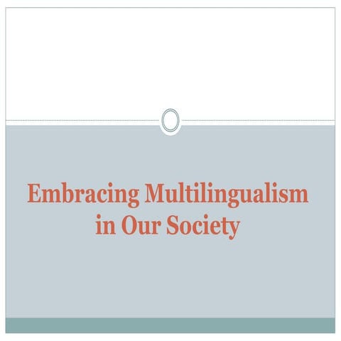Embracing Multilingualism in Our Society...pdf