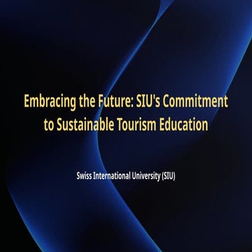 Embracing the Future: SIU's Commitment to Sustainable Tourism Education